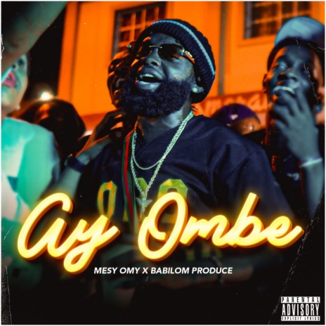 Ay Ombe ft. Babilom Produce | Boomplay Music