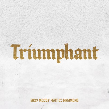 Triumphant ft. CJ Hammond | Boomplay Music