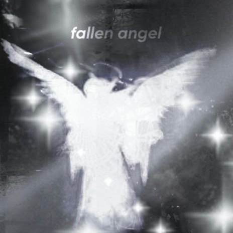 fallen angel | Boomplay Music
