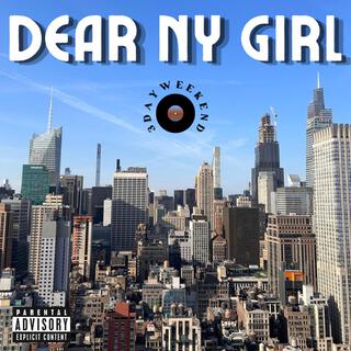 Dear NY Girl lyrics | Boomplay Music