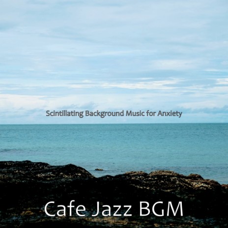 Scintillating Background Music for Anxiety