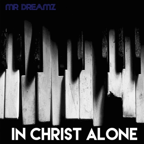 In Christ alone (Hip Hop instrumental mix)