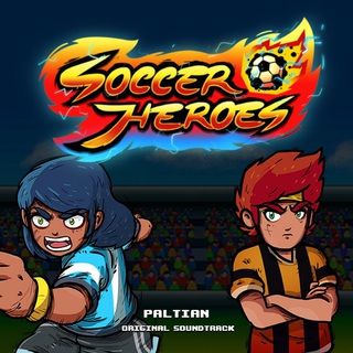 Soccer Heroes Rpg (Original Video Game Soundtrack)