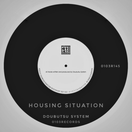 Housing Situation (Original Mix) | Boomplay Music