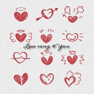 Love Song 4 You