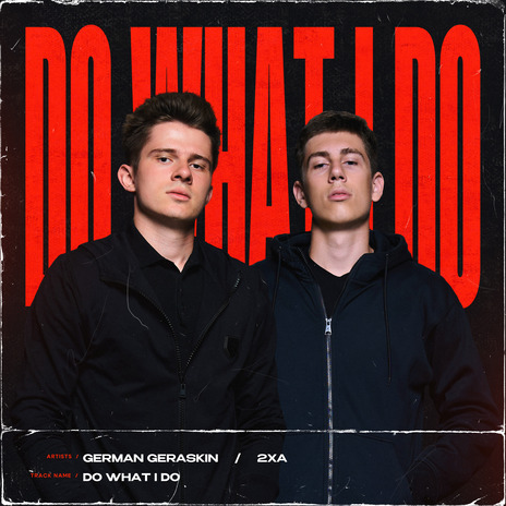 Do What I Do ft. 2xA | Boomplay Music