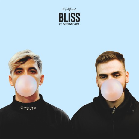 Bliss ft. Internet Girl | Boomplay Music