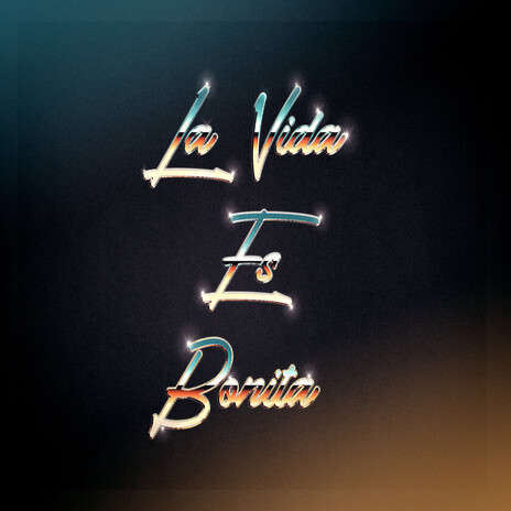 La Vida Es Bonita | Boomplay Music