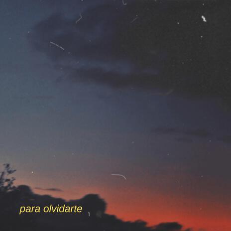 para olvidarte | Boomplay Music