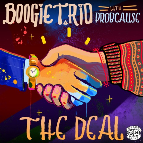 The Deal (feat. ProbCause) | Boomplay Music