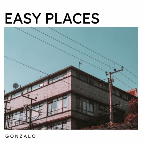 Easy Places | Boomplay Music