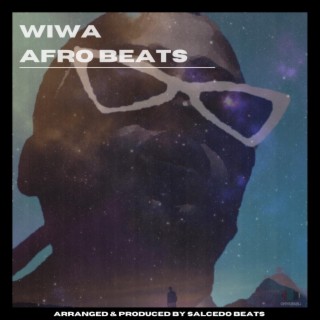 Wiwa (Afro Beats I)