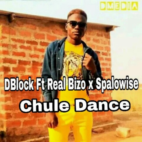 Chule Dance (feat. Real Bizo & DBlock) | Boomplay Music