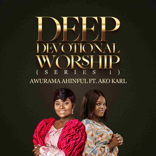 Deep Devotional Worship (SERIES I) [feat. Ako karl]