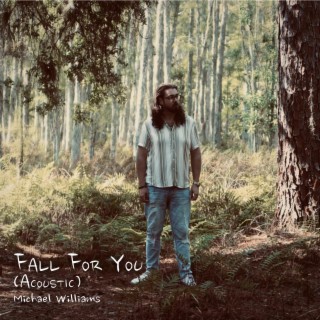fall for you (acoustic) lyrics | Boomplay Music