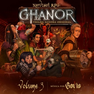 Nerdcast RPG Ghanor (Trilha Sonora Original: Volume 3)