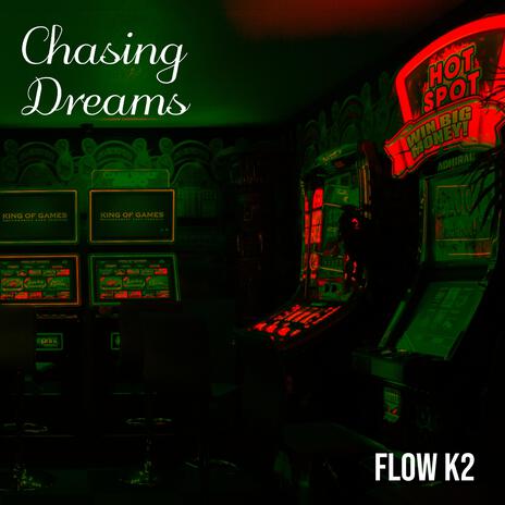 Chasing Dreams | Boomplay Music