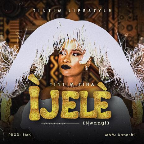 IJELE | Boomplay Music