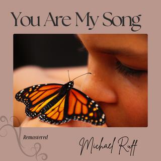 You Are My Song