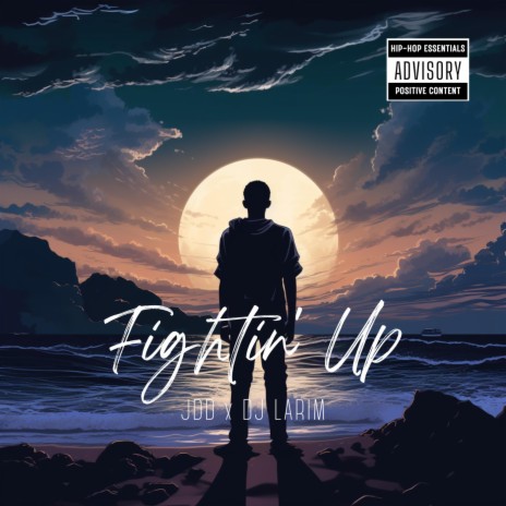 Fightin' Up ft. Dj Larim | Boomplay Music