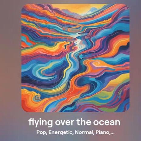 flying over the ocean | Boomplay Music