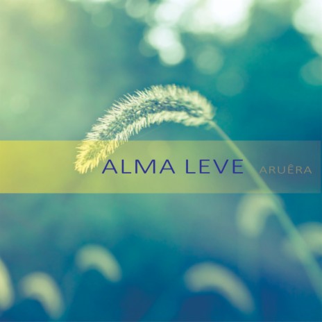 Alma Leve | Boomplay Music