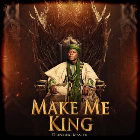 Make Me King | Boomplay Music