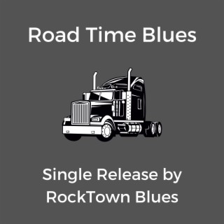 Road Time Blues