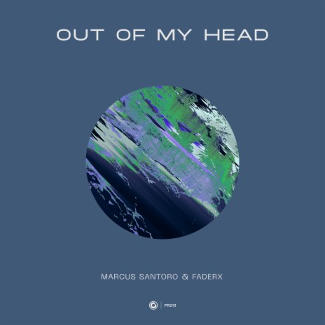 Out Of My Head ft. FaderX | Boomplay Music