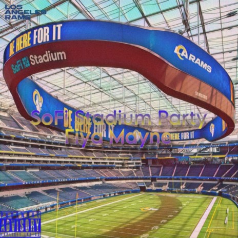 SoFi Stadium Party (Rams Hype Song) | Boomplay Music
