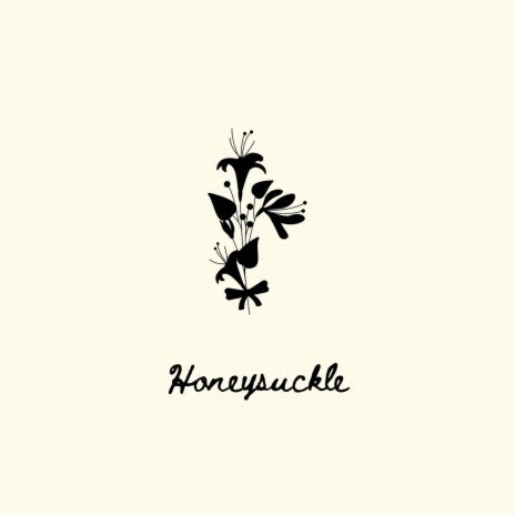 Honeysuckle | Boomplay Music