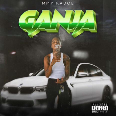 Ganja | Boomplay Music