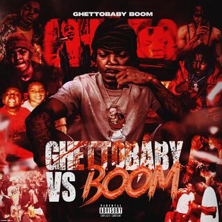 Ghettobaby Vs Boom