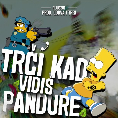 TRČI KAD VIDIŠ PANDURE | Boomplay Music