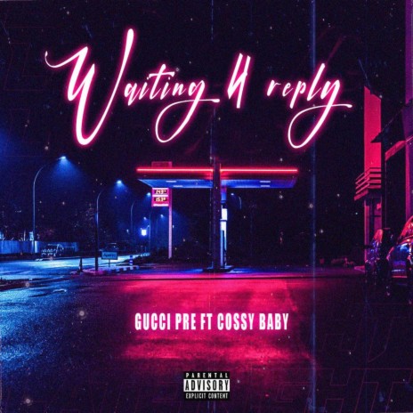 Waiting 4 reply ft. Cossy baby | Boomplay Music
