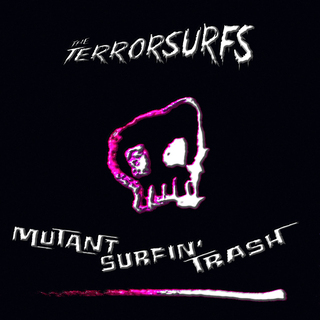 Mutant Surfin' Trash