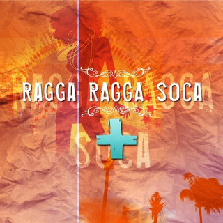 Ragga Ragga Soca