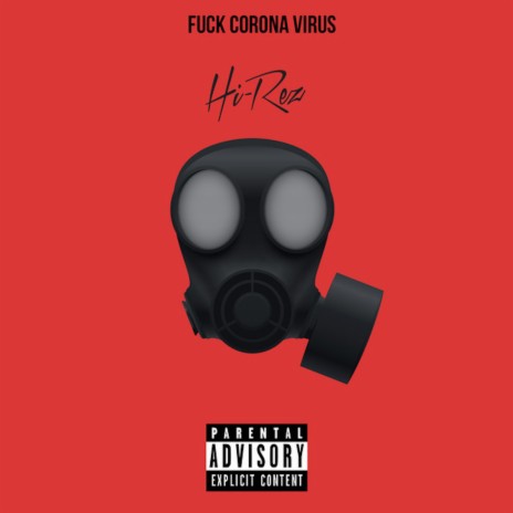 Fuck Corona Virus | Boomplay Music