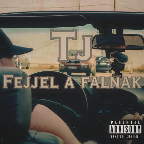 Fejjel a falnak | Boomplay Music