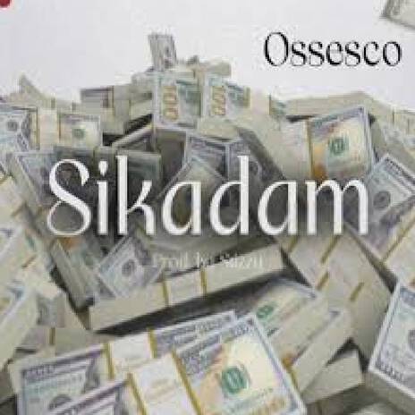 Sikadam | Boomplay Music