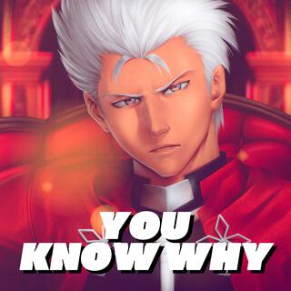 You Know Why (Archer)