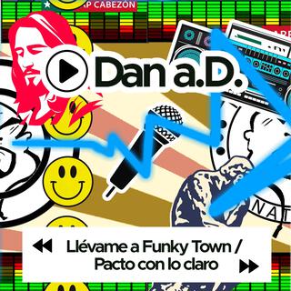 Llévame a Funky Town / Pacto con lo claro (Maxi)