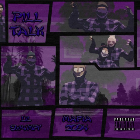 P!ll Talk ft. Lil Sw4mpy & Mafia_2094 | Boomplay Music