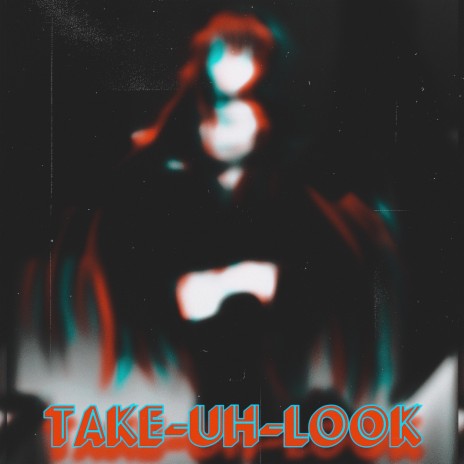 Take-Uh-Look