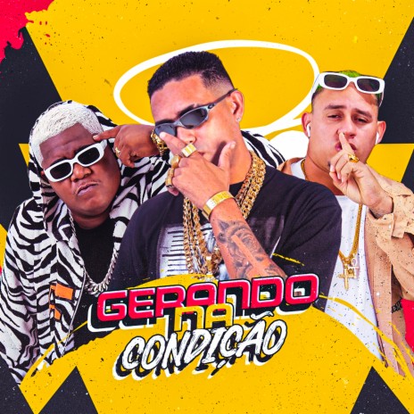 Gerando na Condição ft. Shevchenko e Elloco & Mk no Beat | Boomplay Music