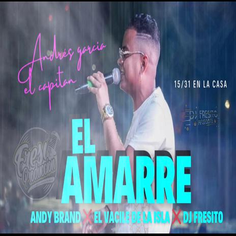 EL AMARRE | Boomplay Music