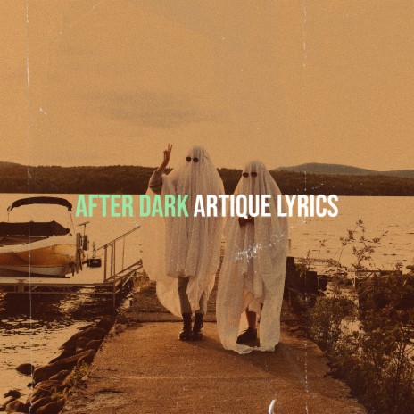 After Dark | Boomplay Music