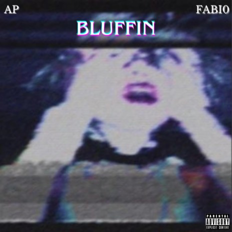 Bluffin ft. FABI0 | Boomplay Music