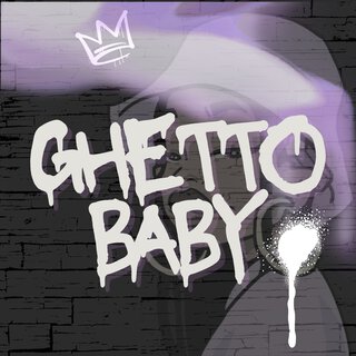 Ghetto Baby