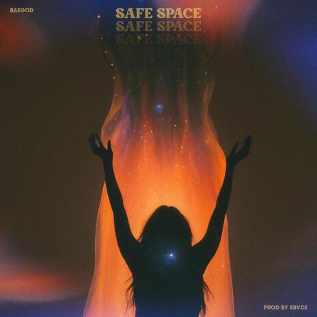 Safe Space | Boomplay Music